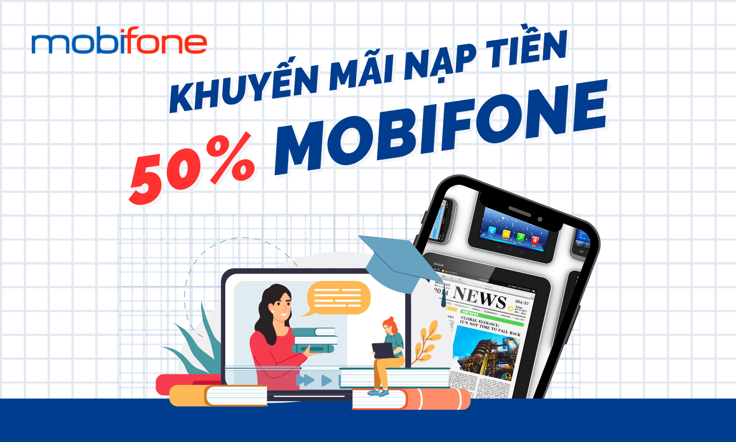 Nhận Ngay 50% Mệnh Giá Nạp Tiền Mobifone Trong Ngày 15/7/2024