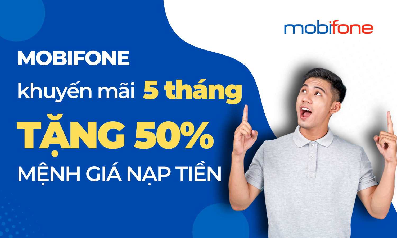 Khuyến Mãi Lớn 5 Tháng Cuối Năm: Mobifone Tặng 50% Mệnh Giá Nạp Tiền cho Thuê Bao Trả Trước