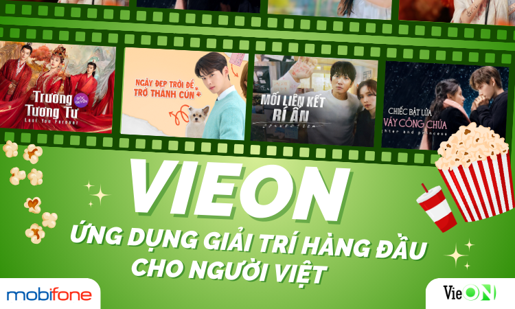 VieON - Ứng Dụng Giải Trí Hàng Đầu Dành Cho Người Việt