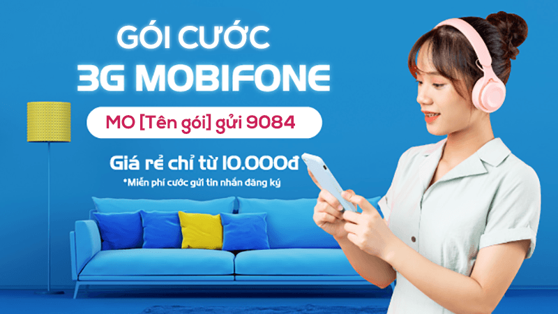 Gói cước 3G Mobifone được yêu thích nhất và cách đăng ký
