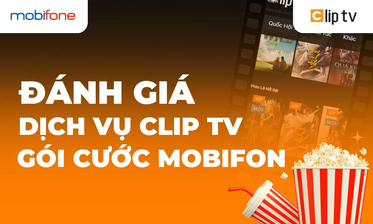 Đánh Giá Dịch Vụ ClipTV : Trải Nghiệm Giải Trí Hoàn Hảo Trên Mọi Thiết Bị